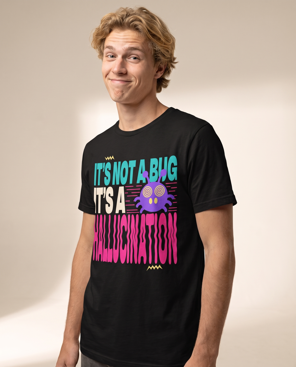 IT'S NOT A BUG IT'S A HALLUCINATION tee — black, angle view