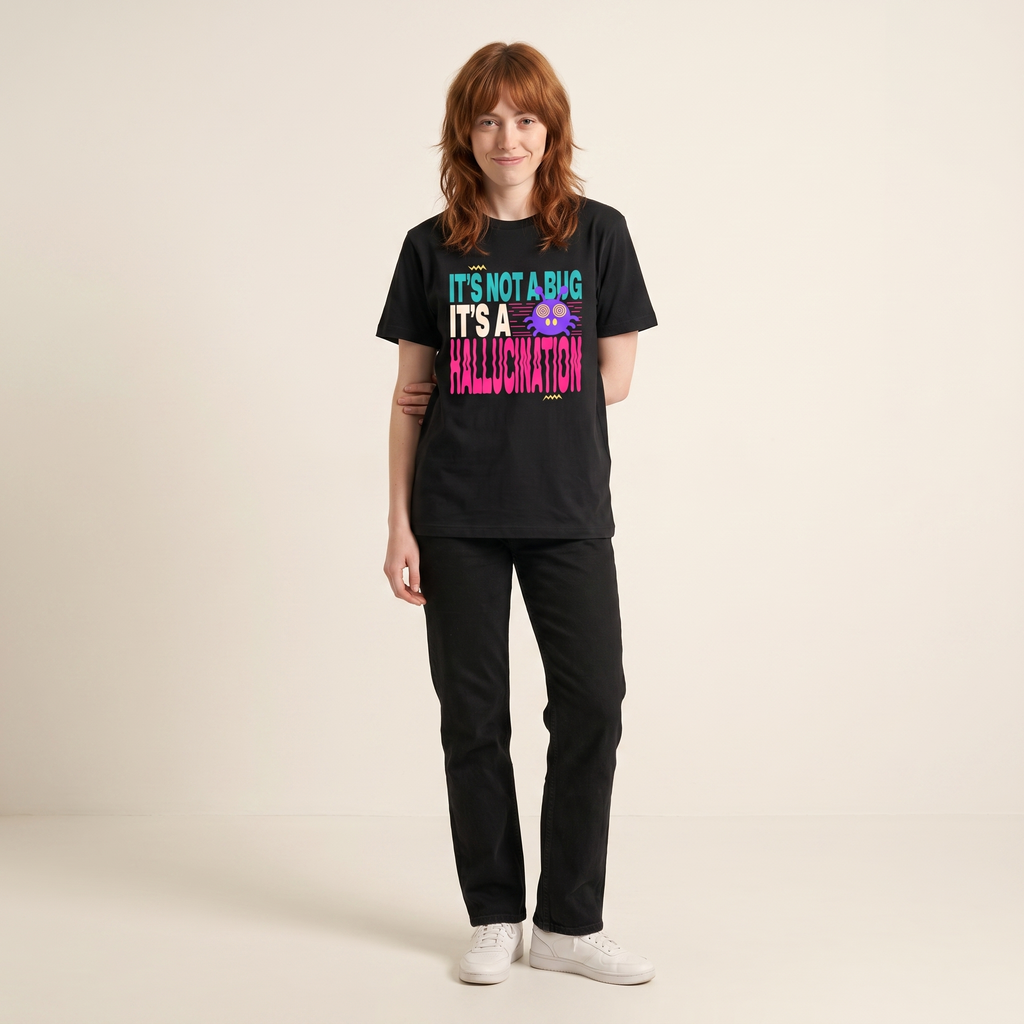OUTPUT №0022 · IT'S NOT A BUG IT'S A HALLUCINATION Tee — AI Humor Shirt